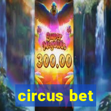 circus bet